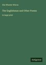 Ella Wheeler Wilcox: The Englishman and Other Poems, Buch
