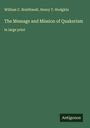 William C. Braithwait: The Message and Mission of Quakerism, Buch