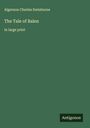 Algernon Charles Swinburne: The Tale of Balen, Buch