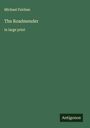 Michael Fairless: The Roadmender, Buch