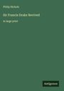 Philip Nichols: Sir Francis Drake Revived, Buch