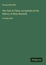 George Meredith: The Tale of Chloe; An Episode in the History of Beau Beamish, Buch