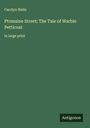 Carolyn Wells: Ptomaine Street; The Tale of Warble Petticoat, Buch