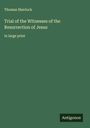 Thomas Sherlock: Trial of the Witnesses of the Resurrection of Jesus, Buch
