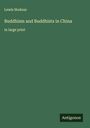 Lewis Hodous: Buddhism and Buddhists in China, Buch