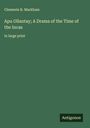 Clements R. Markham: Apu Ollantay; A Drama of the Time of the Incas, Buch