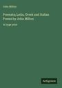 John Milton: Poemata; Latin, Greek and Italian Poems by John Milton, Buch