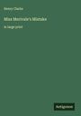 Henry Clarke: Miss Merivale's Mistake, Buch