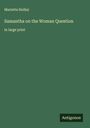Marietta Holley: Samantha on the Woman Question, Buch