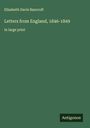 Elizabeth Davis Bancroft: Letters from England, 1846-1849, Buch