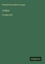 Friedrich De La Motte Fouque: Undine, Buch
