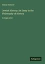 Simon Dubnow: Jewish History; An Essay in the Philosophy of History, Buch