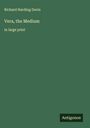 Richard Harding Davis: Vera, the Medium, Buch