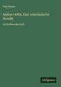 Paul Heyse: Andrea Delfin; Eine venezianische Novelle, Buch