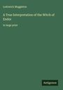 Lodowick Muggleton: A True Interpretation of the Witch of Endor, Buch