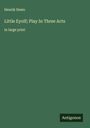 Henrik Ibsen: Little Eyolf; Play In Three Acts, Buch
