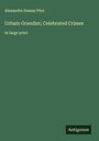Alexandre Dumas Père: Urbain Grandier; Celebrated Crimes, Buch
