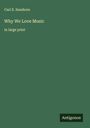 Carl E. Seashore: Why We Love Music, Buch