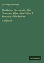 St. George Rathborne: The Hunter Hercules; Or, The Champion Rider of the Plains, A Romance of the Prairies, Buch