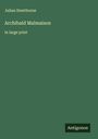 Julian Hawthorne: Archibald Malmaison, Buch