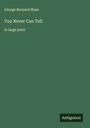 George Bernard Shaw: You Never Can Tell, Buch