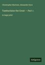 Christopher Marlowe: Tamburlaine the Great - Part 1, Buch