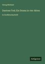 Georg Büchner: Dantons Tod; Ein Drama in vier Akten, Buch