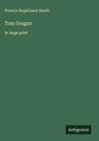 Francis Hopkinson Smith: Tom Grogan, Buch