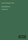 George Washington Cable: Strong Hearts, Buch