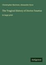 Christopher Marlowe: The Tragical History of Doctor Faustus, Buch