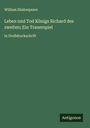 William Shakespeare: Leben und Tod Königs Richard des zweiten; Ein Trauerspiel, Buch