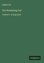Eugène Sue: The Wandering Jew, Buch