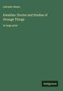 Lafcadio Hearn: Kwaidan: Stories and Studies of Strange Things, Buch