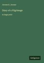 Jerome K. Jerome: Diary of a Pilgrimage, Buch