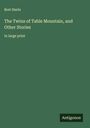 Bret Harte: The Twins of Table Mountain, and Other Stories, Buch