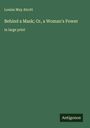 Louisa May Alcott: Behind a Mask; Or, a Woman's Power, Buch