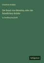 Friedrich Schiller: Die Braut von Messina; oder die feindlichen Brüder, Buch