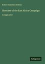 Robert Valentine Dolbey: Sketches of the East Africa Campaign, Buch