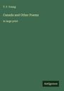 T. F. Young: Canada and Other Poems, Buch