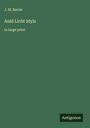 J. M. Barrie: Auld Licht Idyls, Buch