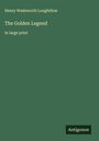 Henry Wadsworth Longfellow: The Golden Legend, Buch