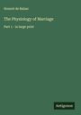 Honoré de Balzac: The Physiology of Marriage, Buch