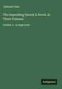 Edmund Yates: The Impending Sword; A Novel, In Three Volumes, Buch