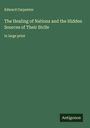 Edward Carpenter: The Healing of Nations and the Hidden Sources of Their Strife, Buch