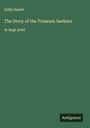 Edith Nesbit: The Story of the Treasure Seekers, Buch