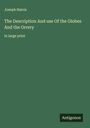 Joseph Harris: The Description And use Of the Globes And the Orrery, Buch