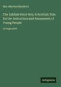 (Martha) Blackford: The Eskdale Herd-Boy; A Scottish Tale, for the Instruction and Amusement of Young People, Buch