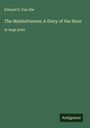 Edward S. Van Zile: The Manhattaners; A Story of the Hour, Buch