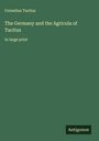 Cornelius Tacitus: The Germany and the Agricola of Tacitus, Buch