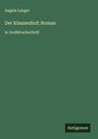 Angela Langer: Der Klausenhof; Roman, Buch